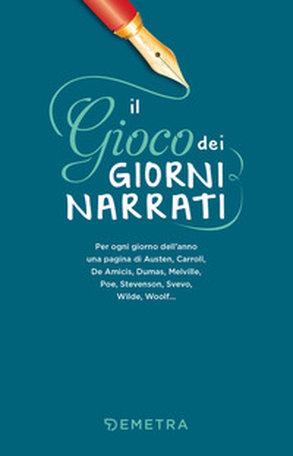 Il gioco dei giorni narrati - Librerie.coop Il gioco dei giorni narrati - Librerie.coop
