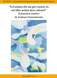 Il pensiero creativo di Andreas Giannakoulas - Librerie.coop Il pensiero creativo di Andreas Giannakoulas - Librerie.coop