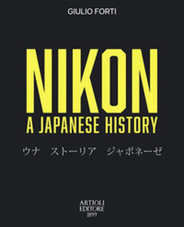 Nikon. A Japanese story - Librerie.coop Nikon. A Japanese story - Librerie.coop