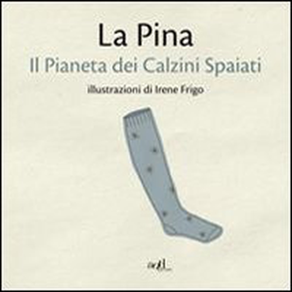 Il pianeta dei calzini spaiati - Librerie.coop Il pianeta dei calzini spaiati - Librerie.coop