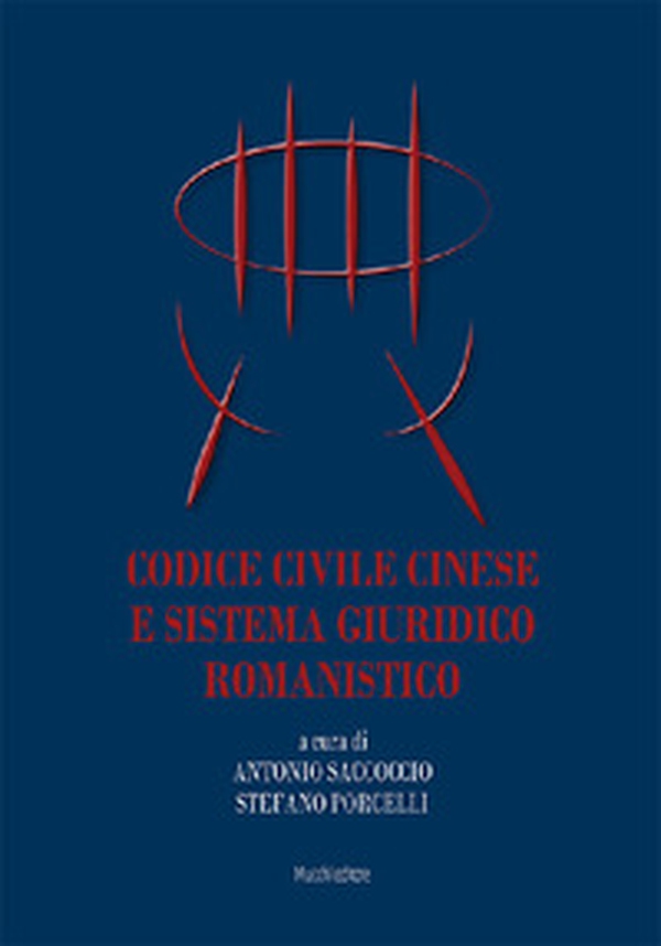 Codice civile cinese e sistema giuridico romanistico - Librerie.coop Codice civile cinese e sistema giuridico romanistico - Librerie.coop