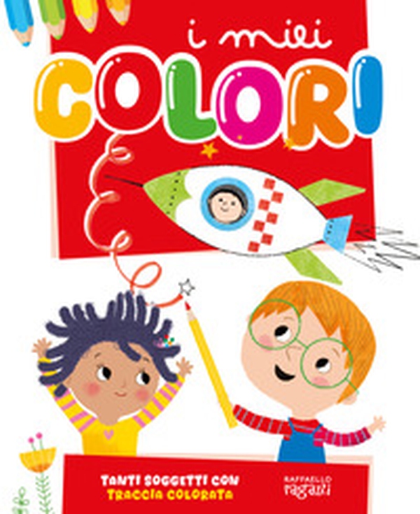 I miei colori - Vol. 1 - Librerie.coop I miei colori - Vol. 1 - Librerie.coop