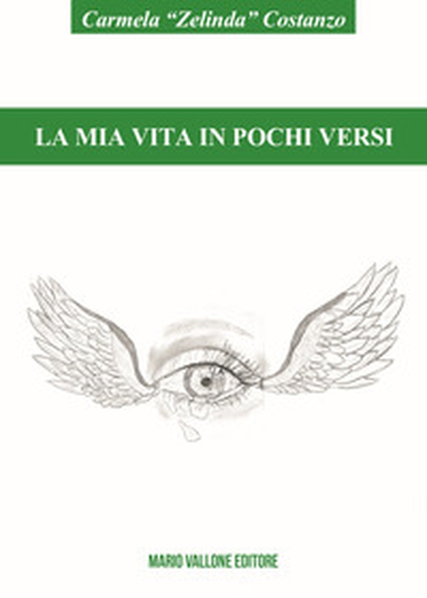 La mia vita in pochi versi - Librerie.coop