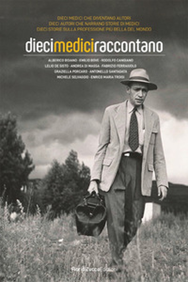 Dieci medici raccontano - Librerie.coop Dieci medici raccontano - Librerie.coop