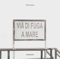 Via di fuga a mare - Librerie.coop