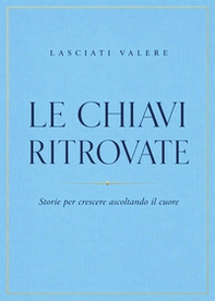 Le chiavi ritrovate - Librerie.coop