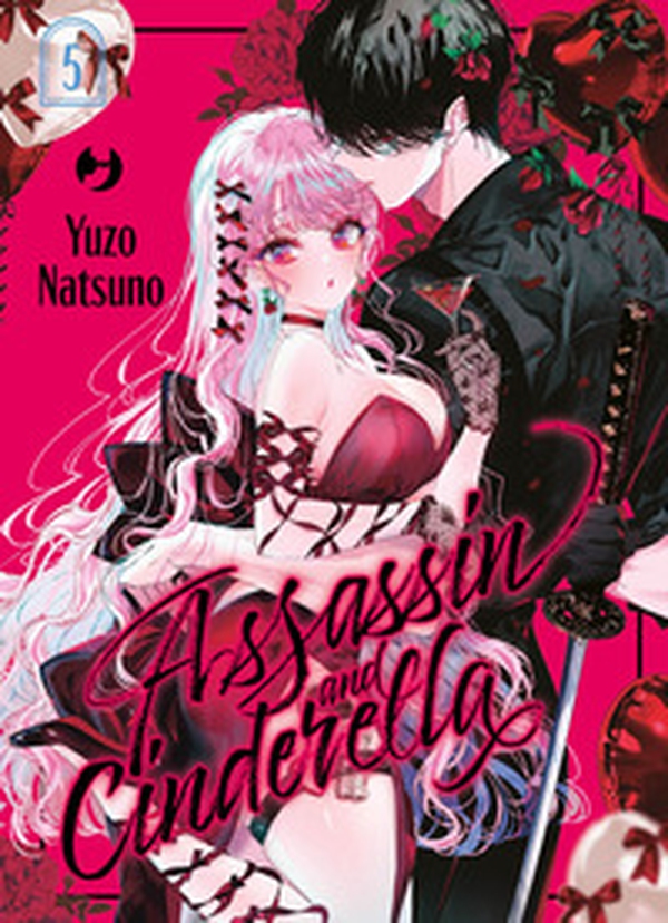 Assassin & Cinderella - Vol. 5 - Librerie.coop