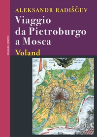Viaggio da Pietroburgo a Mosca - Librerie.coop