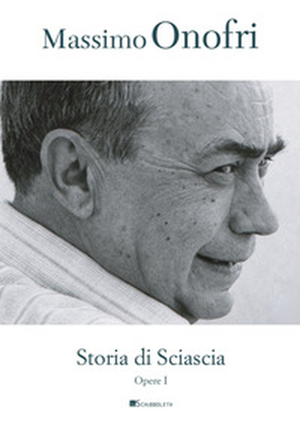 Storia di Sciascia - Librerie.coop Storia di Sciascia - Librerie.coop