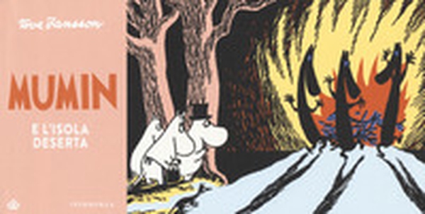 Mumin e l'isola deserta - Librerie.coop Mumin e l'isola deserta - Librerie.coop