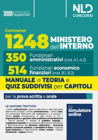 Concorso per 1248 posti Ministero dell'interno. 350 Posti funzionario amministrativo e 514 posti funzionario economico-finanziario. Teoria e Test di verifica - Librerie.coop