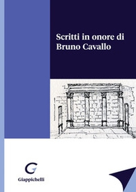 Scritti in onore di Bruno Cavallo - Librerie.coop