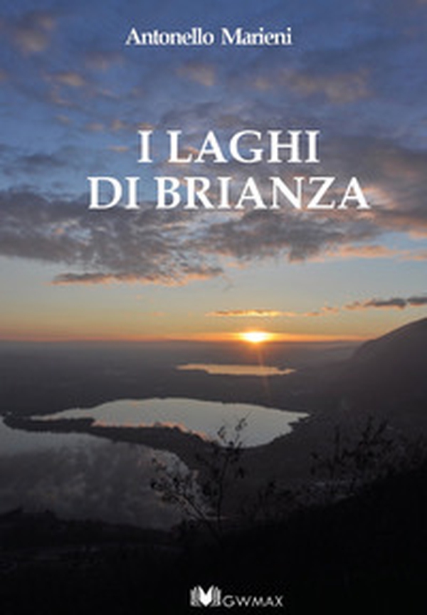 I laghi di Brianza - Librerie.coop I laghi di Brianza - Librerie.coop