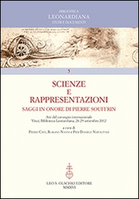 Scienze e rappresentazioni. Saggi in onore di Pierre Souffrin. Atti del Convegno internazionale (Vinci, 26-29 settembre 2012) - Librerie.coop