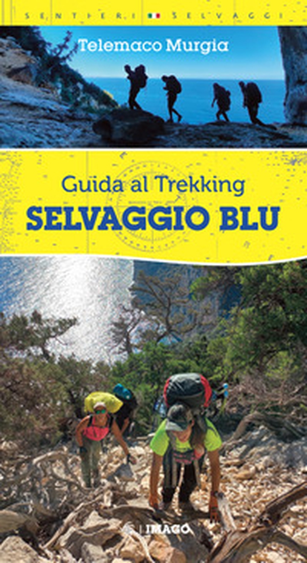 Selvaggio blu. Guida al trekking - Librerie.coop Selvaggio blu. Guida al trekking - Librerie.coop