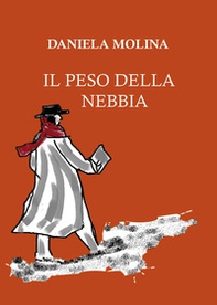 Il peso della nebbia - Librerie.coop