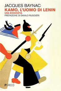 Kamo, l'uomo di Lenin - Librerie.coop