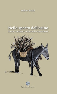 Nella sporta dell'asino. Storie, racconti, fattarielli e novellette - Librerie.coop