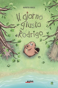 Il giorno giusto di Rodrigo - Librerie.coop
