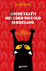 Anche i gatti nel loro piccolo sbroccano - Librerie.coop