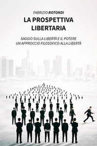 La prospettiva libertaria - Librerie.coop
