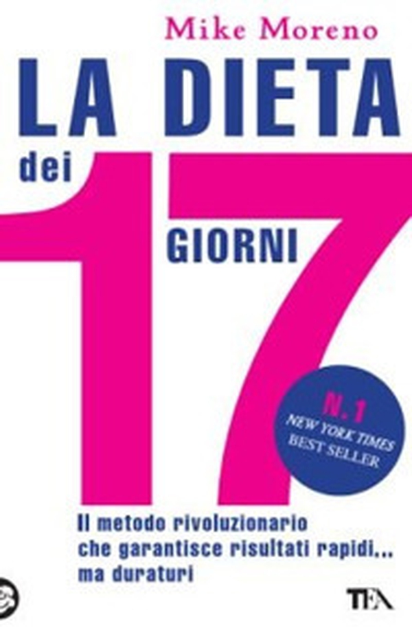 La dieta dei 17 giorni - Librerie.coop La dieta dei 17 giorni - Librerie.coop