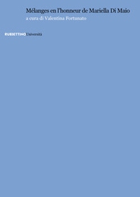 Mélanges en l'honneur de Mariella Di Maio - Librerie.coop