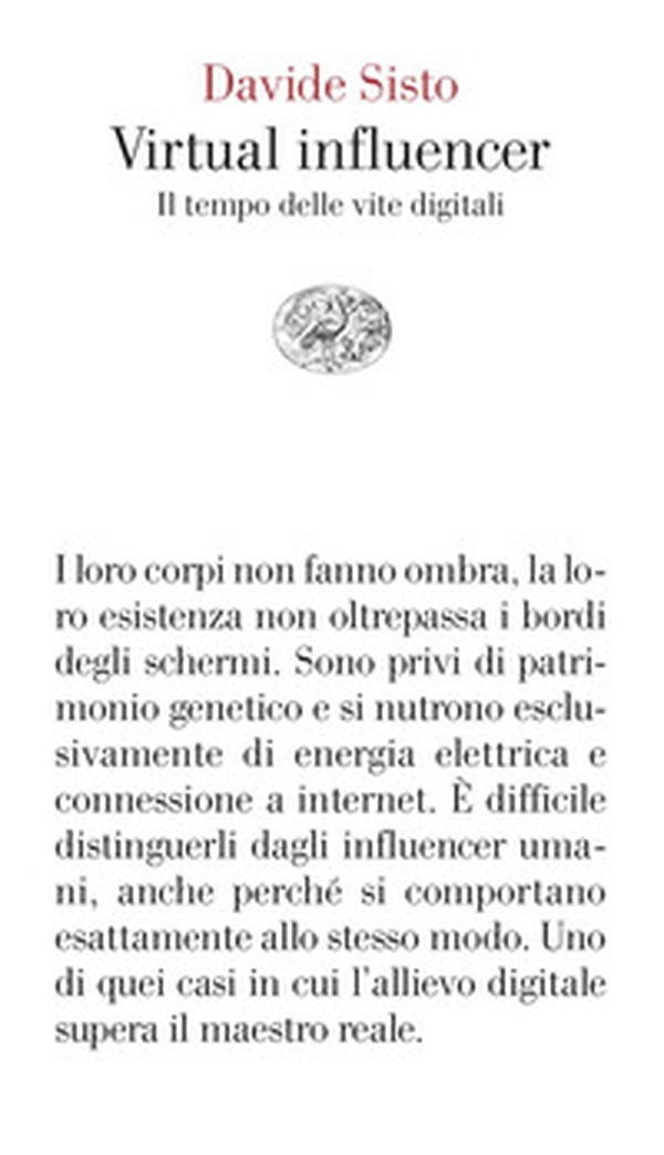 Virtual influencer. Il tempo delle vite digitali - Librerie.coop Virtual influencer. Il tempo delle vite digitali - Librerie.coop