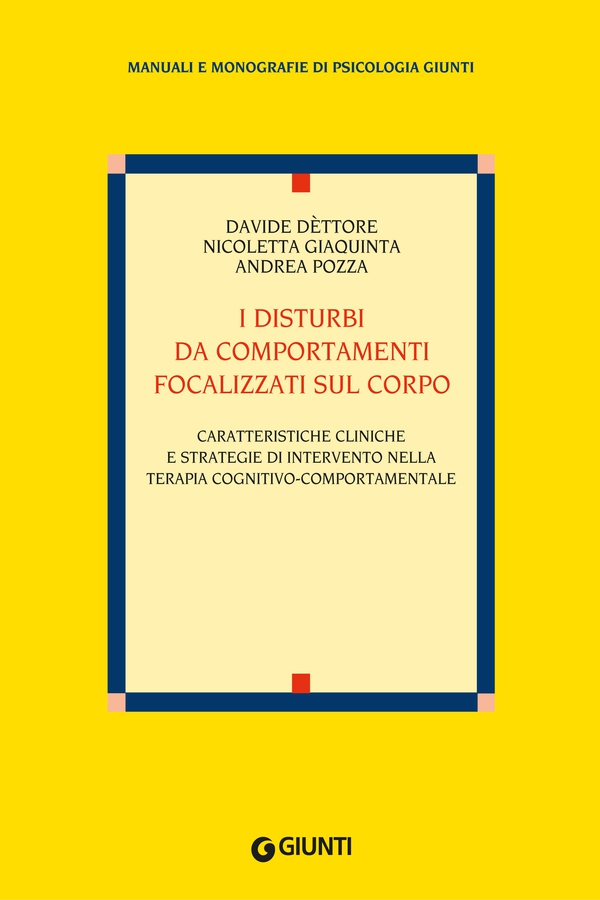 I disturbi da comportamenti focalizzati sul corpo - Librerie.coop I disturbi da comportamenti focalizzati sul corpo - Librerie.coop