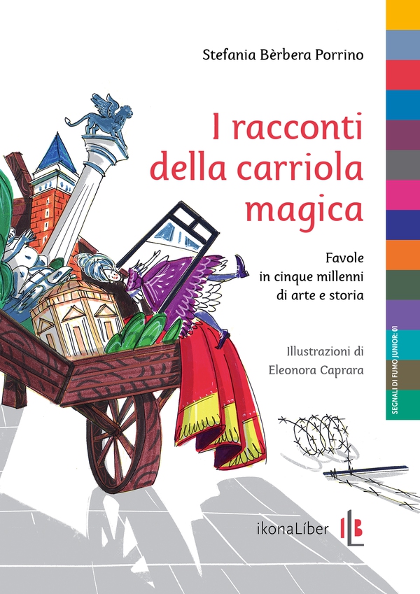 I racconti della carriola magica - Librerie.coop I racconti della carriola magica - Librerie.coop