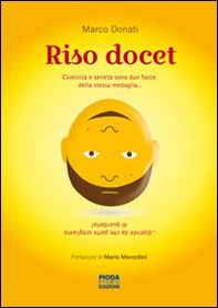 Riso docet. Comicità e serietà sono due facce della stessa medaglia... - Librerie.coop