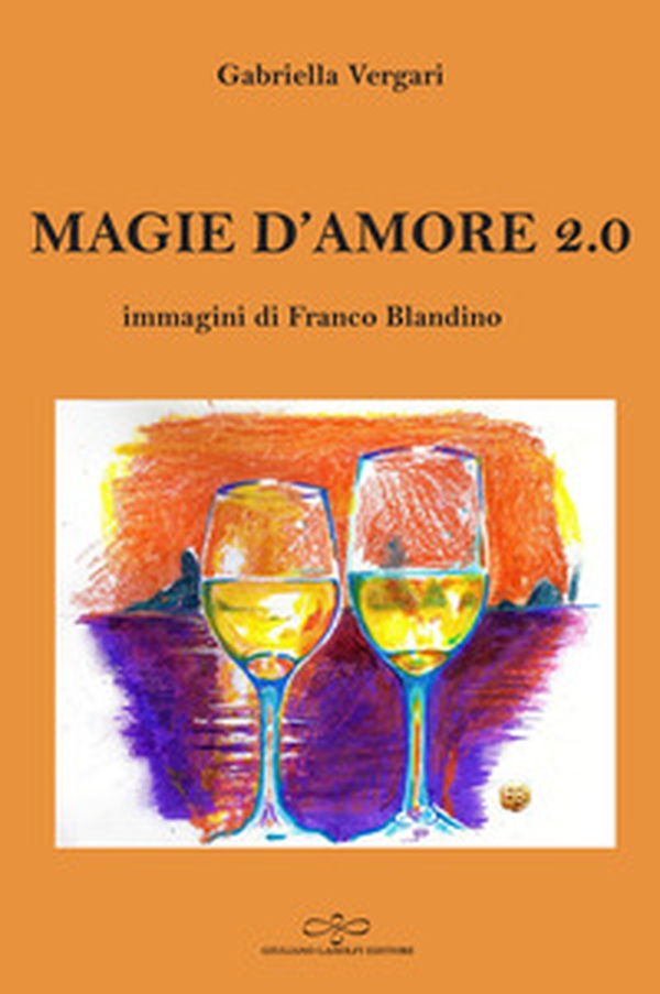 Magie d'amore 2.0 - Librerie.coop Magie d'amore 2.0 - Librerie.coop