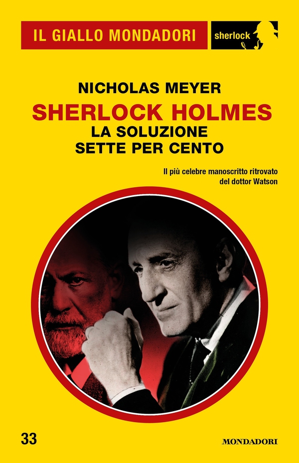 Sherlock Holmes - La soluzione sette per cento (Il Giallo Mondadori Sherlock) - Librerie.coop Sherlock Holmes - La soluzione sette per cento (Il Giallo Mondadori Sherlock) - Librerie.coop