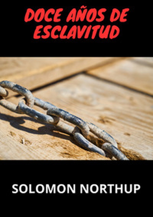 Doce años de esclavitud - Librerie.coop Doce años de esclavitud - Librerie.coop