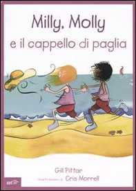 Milly, Molly e il cappello di paglia - Librerie.coop Milly, Molly e il cappello di paglia - Librerie.coop
