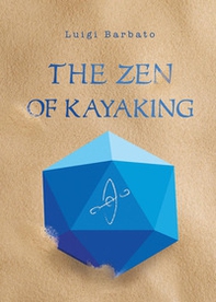 The zen of kayaking - Librerie.coop
