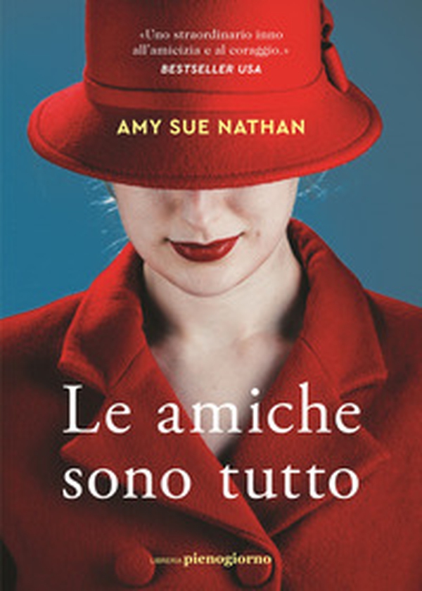 Le amiche sono tutto - Librerie.coop Le amiche sono tutto - Librerie.coop