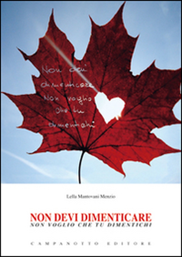 Non devi dimenticare. Non voglio che tu dimentichi - Librerie.coop Non devi dimenticare. Non voglio che tu dimentichi - Librerie.coop