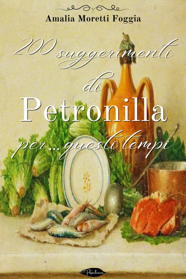 200 suggerimenti di Petronilla per… questi tempi - Librerie.coop