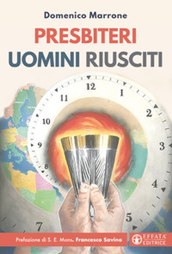 Presbiteri uomini riusciti - Librerie.coop Presbiteri uomini riusciti - Librerie.coop