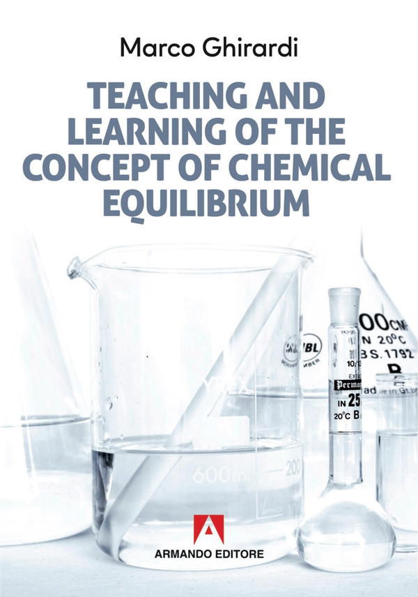 Teaching and learning of the concept of chemical equilibrium - Librerie.coop Teaching and learning of the concept of chemical equilibrium - Librerie.coop