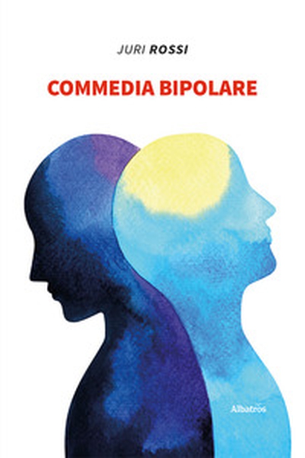Commedia bipolare - Librerie.coop Commedia bipolare - Librerie.coop