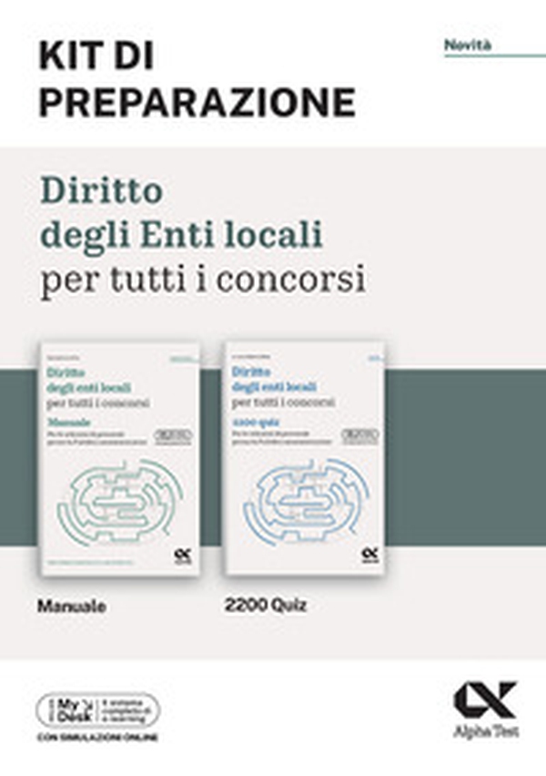 Diritto degli enti locali per tutti i concorsi. Kit di preparazione. Ediz. MyDesk - Librerie.coop Diritto degli enti locali per tutti i concorsi. Kit di preparazione. Ediz. MyDesk - Librerie.coop