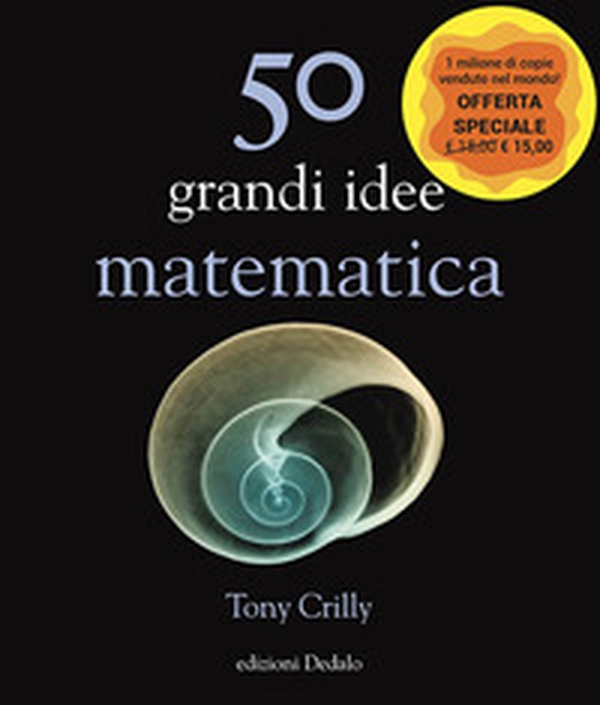 50 grandi idee. Matematica - Librerie.coop 50 grandi idee. Matematica - Librerie.coop