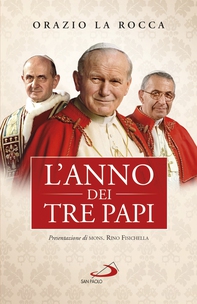 L'anno dei tre papi - Librerie.coop L'anno dei tre papi - Librerie.coop