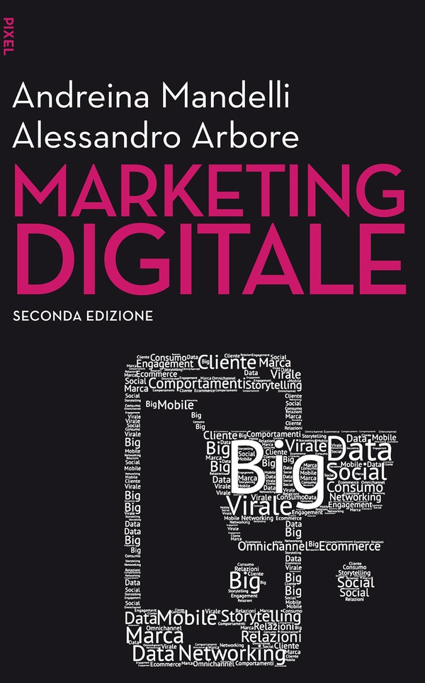 Marketing digitale - II edizione - Librerie.coop Marketing digitale - II edizione - Librerie.coop