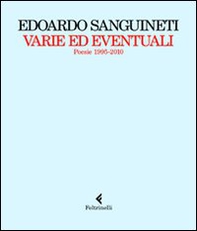 Varie ed eventuali. Poesie 1995-2010 - Librerie.coop Varie ed eventuali. Poesie 1995-2010 - Librerie.coop