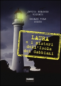 Laura e i misteri dell'isola dei gabbiani - Librerie.coop