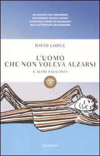 L'uomo che non voleva alzarsi e altri racconti - Librerie.coop L'uomo che non voleva alzarsi e altri racconti - Librerie.coop