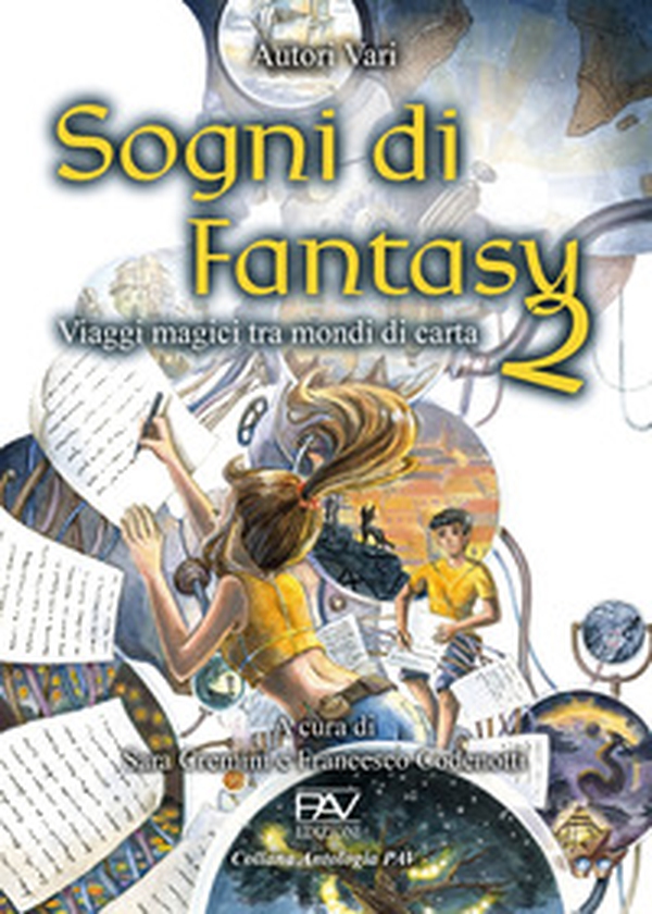 Sogni di fantasy 2. Viaggi magici tra mondi di carta - Librerie.coop Sogni di fantasy 2. Viaggi magici tra mondi di carta - Librerie.coop